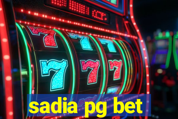 sadia pg bet